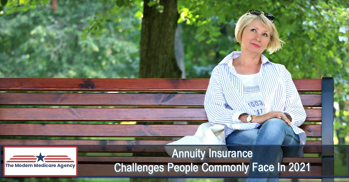 annuity insurance challenges people commonly face in 2021 orig