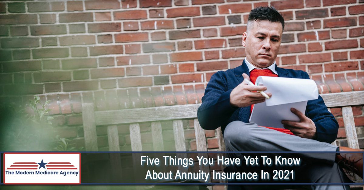 five things you have yet to know about annuity insurance in 2021 orig