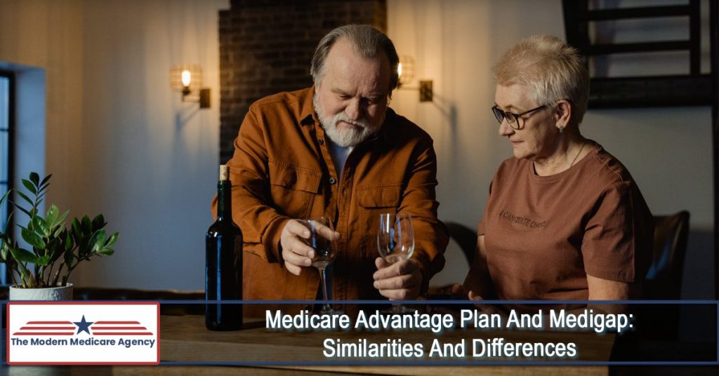 Medicare Advantage Plan And Medigap: Similarities And Differences | The ...