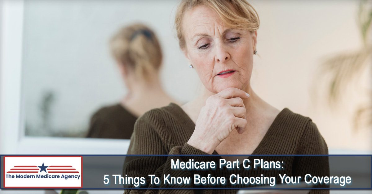 medicare part c plans 5 things to know before choosing your coverage orig