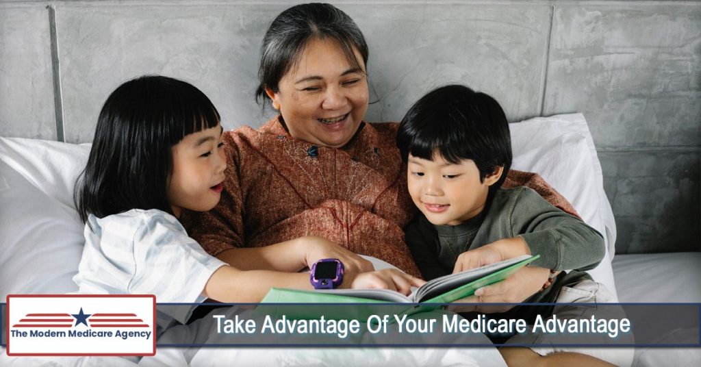 take advantage of your medicare advantage orig